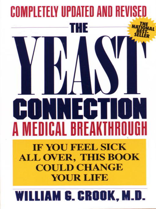 Title details for The Yeast Connection by William G. Crook - Available